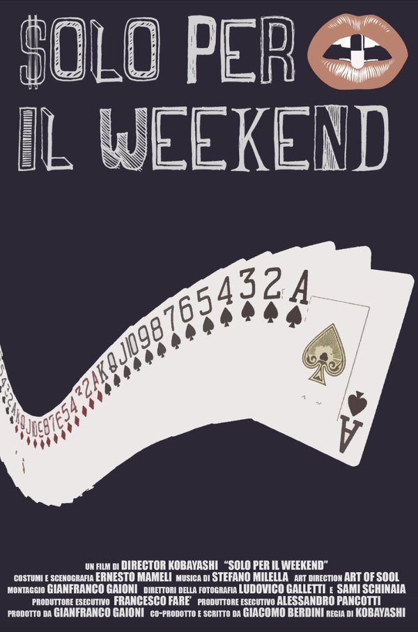 Solo per il weekend poster artwork
